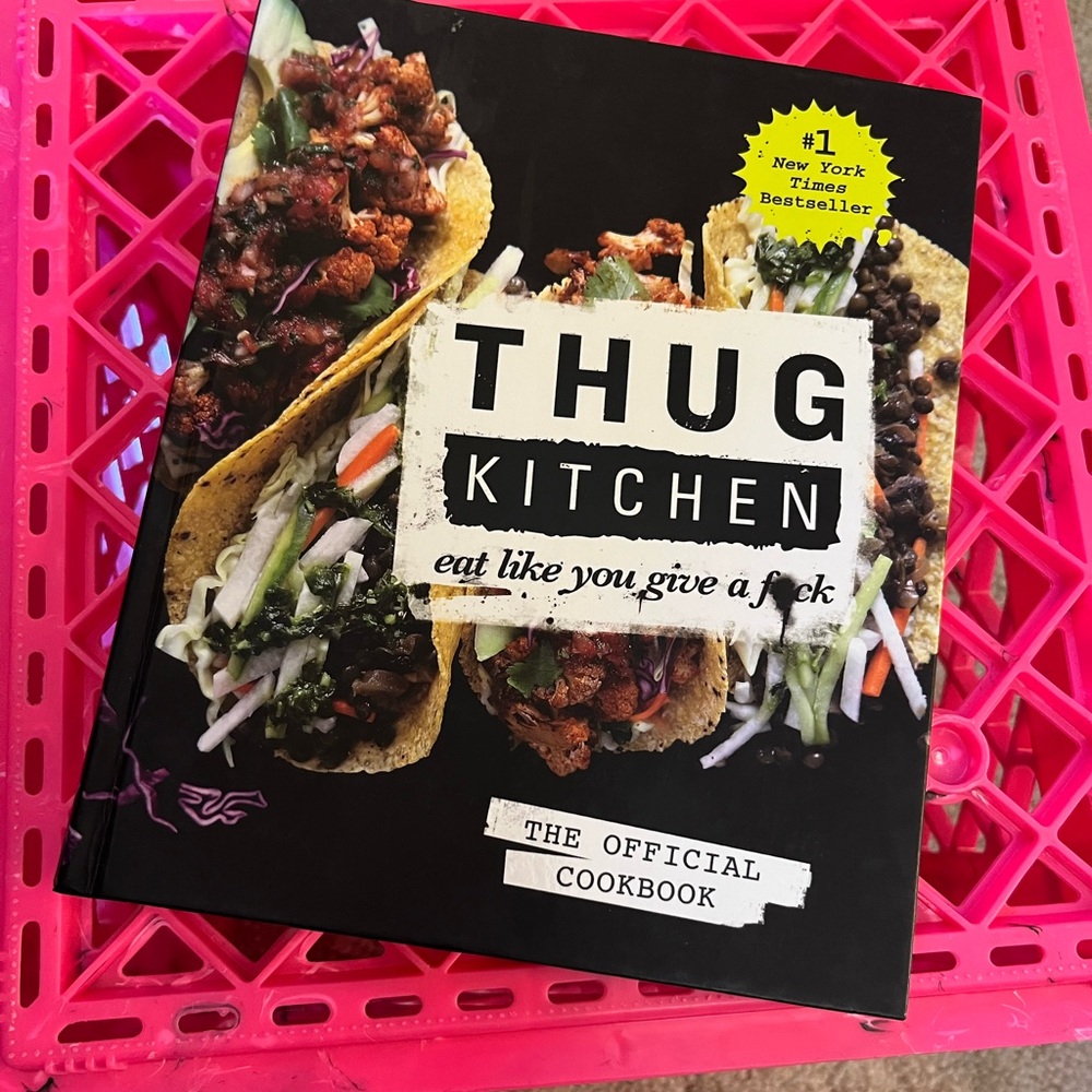 THUG KITCHEN:eat like you give a f*ck The Official Cookbook